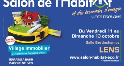 Salon de l’Habitat et des économies à Lens (62) du 11 au 13 octobre 2024 !