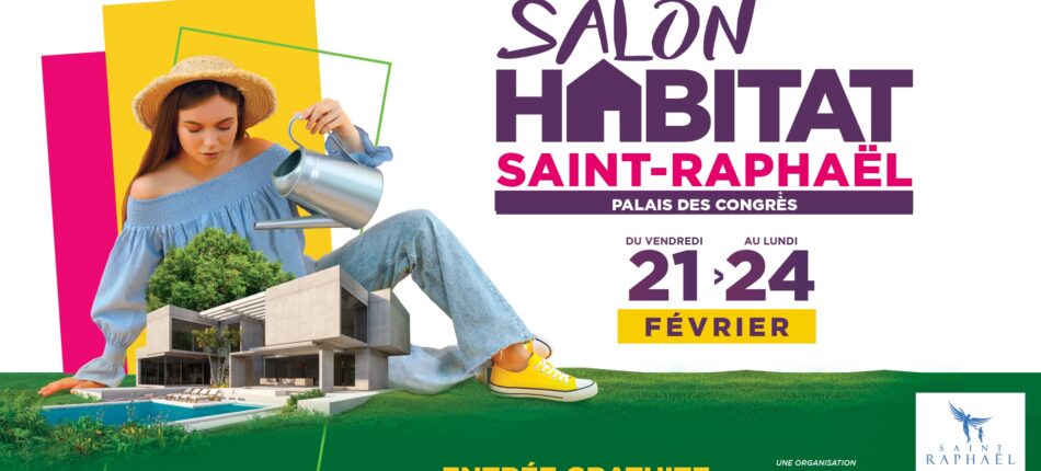 Salon de l’Habitat  à Saint-Raphaël du 21 au 24 février 